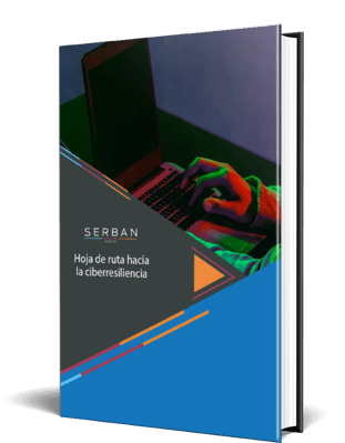 Ebook - Hoja de ruta para lograr la ciberresiliencia Ebook - Hoja de ruta para lograr la ciberresiliencia
