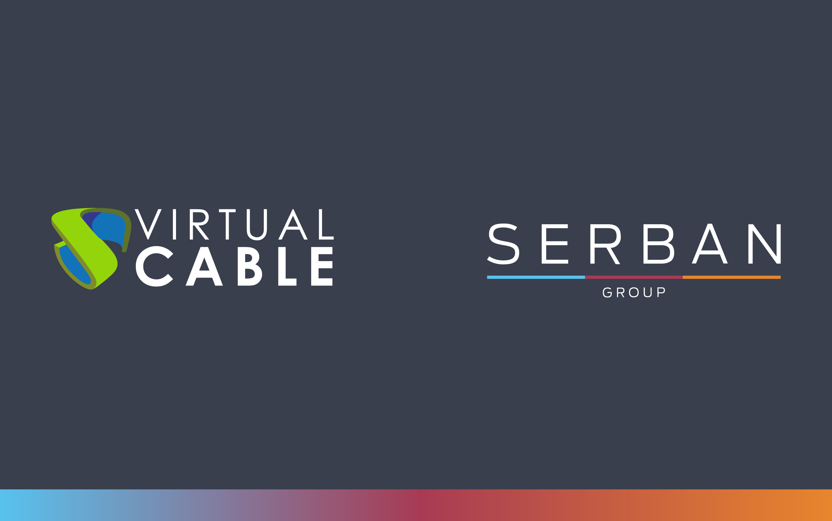 Virtual Cable Serban Group